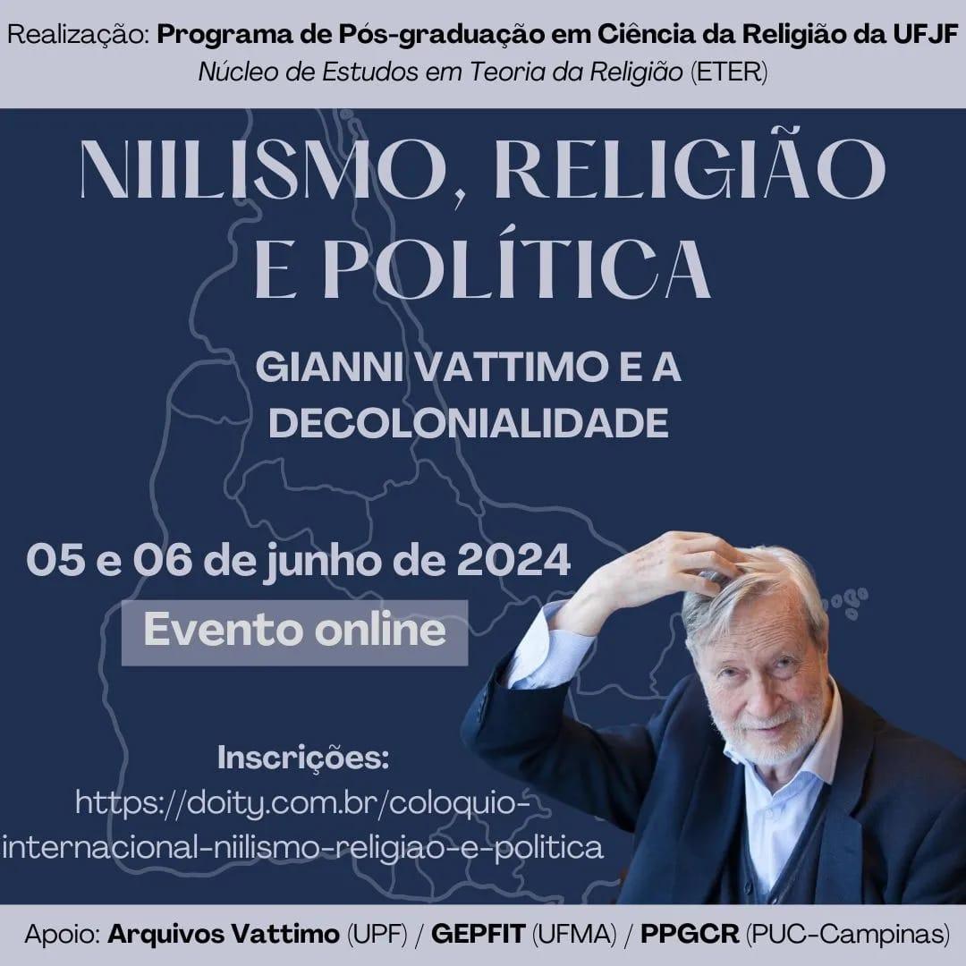 Colóquio Internacional Niilismo, religião e política: Gianni Vattimo e a decolonialidade
